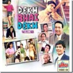 Dekh Bhai Dekh